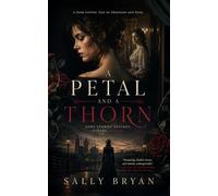 A Petal And A Thorn