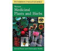 A Peterson Field Guide to Western Medicinal Plants and Herbs (Peterson Field Guides)