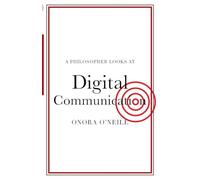 A Philosopher Looks at Digital Communication