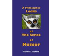 A Philosopher Looks at The Sense of Humor