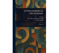 A Philosophical Dictionary