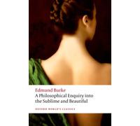 A Philosophical Enquiry into the Origin of our Ideas of the Sublime and the Beautiful