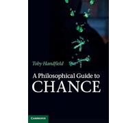 A Philosophical Guide to Chance: Physical Probability