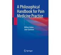 A Philosophical Handbook for Pain Medicine Practice