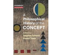 A Philosophical History of the Concept