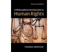 A Philosophical Introduction to Human Rights