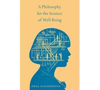 A Philosophy for the Science of Well-Being