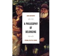 A Philosophy of Belonging