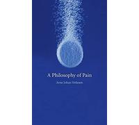 A Philosophy of Pain