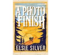 A Photo Finish: Volume 2 (Gold Rush Ranch)