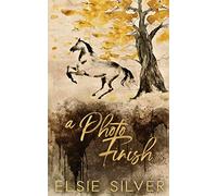 A Photo Finish (Special Edition): 2 (Gold Rush Ranch)