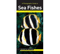 A Photographic Guide to Sea Fishes of Australia (Photographic Guides)