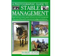 A Photographic Guide to Stable Management