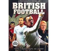 A Photographic History of British Football