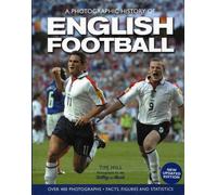 A Photographic History of English Football