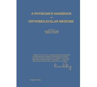 A Physician's Handbook on Orthomolecular Medicine