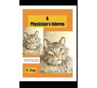 A Physician's Inferno