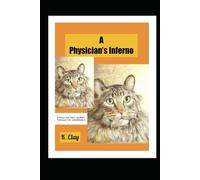 A Physician's Inferno