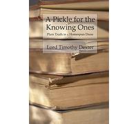 A Pickle for the Knowing Ones: Plain Truth in a Homespun Dress