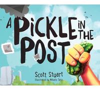 A Pickle in the Post - Picture Book for Kids Aged 3-8