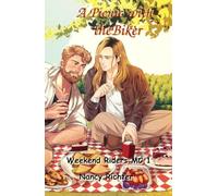 A Picnic with the Biker: (Weekend Riders MC 1)