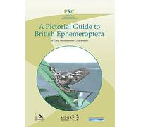 A Pictorial Guide to British Ephemeroptera (AIDGAP)