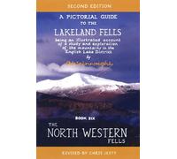 A Pictorial Guide to the Lakeland Fells - North Western Fells