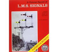 A Pictorial Record of L.M.S. Signals