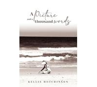 A Picture And A Thousand Words