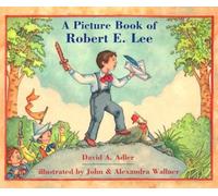 A Picture Book of Robert E. Lee (Picture Book Biography)