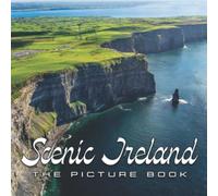 A Picture Book Of Scenic Ireland: Compelling Photos Of Scenic Ireland Collection As A Perfect Gift Idea Travel Lover For Family Relatives Friends Lover All Age