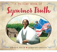 A Picture Book of Sojourner Truth (Picture Book Biography)