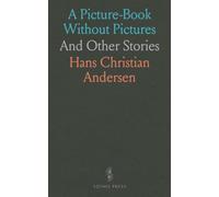 A Picture-Book Without Pictures: And Other Stories