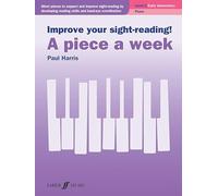 A Piece a Week - Piano Level 1: Early Elementary (Faber Edition: Improve Your Sight-Reading)