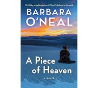 A Piece of Heaven: A Novel