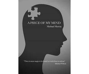 A Piece Of My Mind by Michael Murray - Book