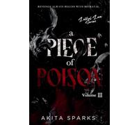 A Piece of Poison: A Dark Romantic Suspense: 3 (Lethal Love series)