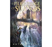A Pilgrimage of Swords (The Seven Swords)