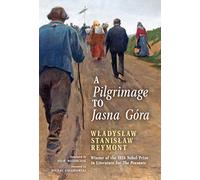 A Pilgrimage to Jasna Góra – Pielgrzymka do Jasnej Góry – English Translation