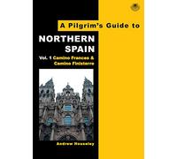 A Pilgrim's Guide to Northern Spain