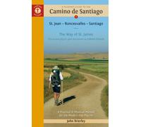 A Pilgrim's Guide to the Camino De Santiago : Camino Frances St. Jean Pied De Port - Santiago