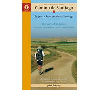 A Pilgrim's Guide to the Camino De Santiago: St. Jean - Roncevalles - Santiago (Camino Guides)