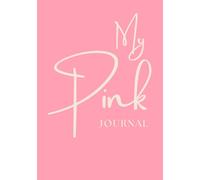 A Pink Diary For Mothers: 195 ruled COLOR pages for Prayer, Dreams and Reflection, with Bible Verses and *BONUS GIFTS* Affirmations and Cut-Out Bookmark