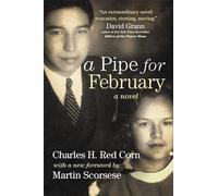 A Pipe for February – A Novel – American Indian Literature and Critical Studies Series 44