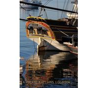 A PIRATE CAPTAIN'S LOGBOOK: Pirate Ship Themed Blank Lined Journal/Notebook/Diary/Captain's Log-110 Pages