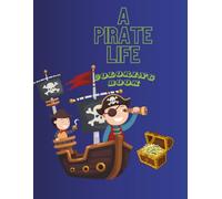A Pirate Life: Coloring book