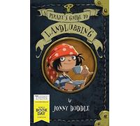 A Pirate's Guide to Landlubbing (Jonny Duddle) by Jonny Duddle (2015-02-01)