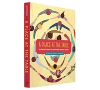 A Place at the Table: 90 Devotions to Empower Every Heart