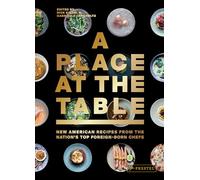 A Place at the Table: New American Recipes from the Nation's Top Foreign-Born Chefs