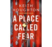 A Place Called Fear